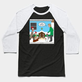 Christmas Nativity Decorating Gone Too Far! Baseball T-Shirt